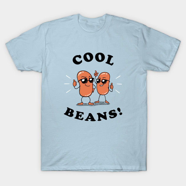 Cool Beans - Cool Beans - T-Shirt | TeePubl
